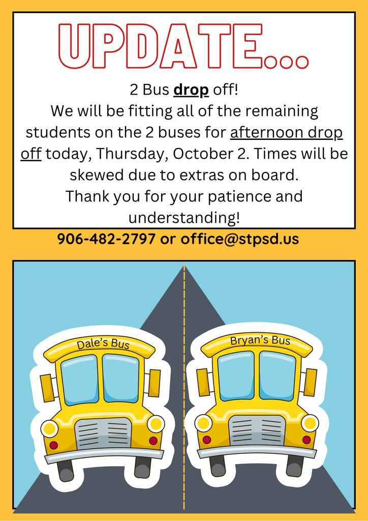 Your children have been loaded, bus times will not be exact. Thank you!