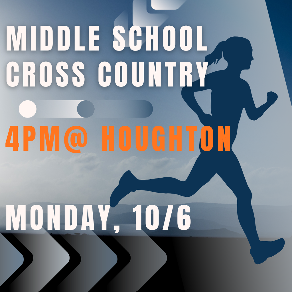 Middle School Cross Country is in Houghton today at 4pm