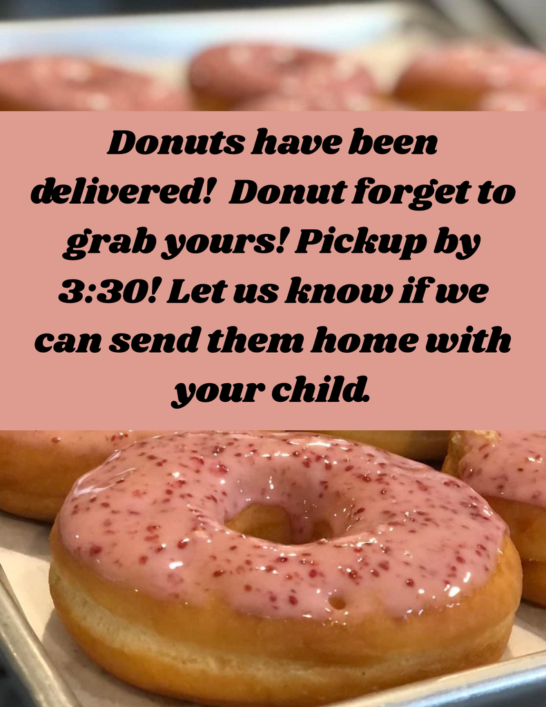 Donut forget your donuts!
