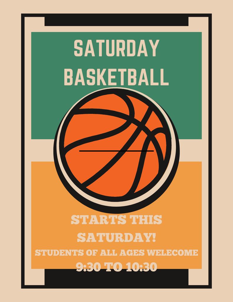 Graphic advertising the Saturday Basketball