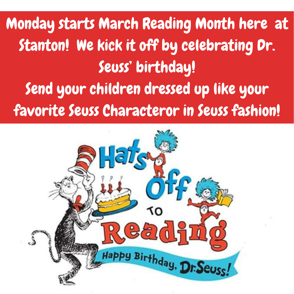 Monday is Dr. Seuss day at Stanton!