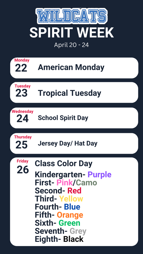 Next Week is Spirit Week!!  Show your WildCat Spirit!