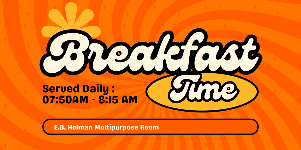 Breakfast Time ABanner with serving time listed as 7:50-8:15.