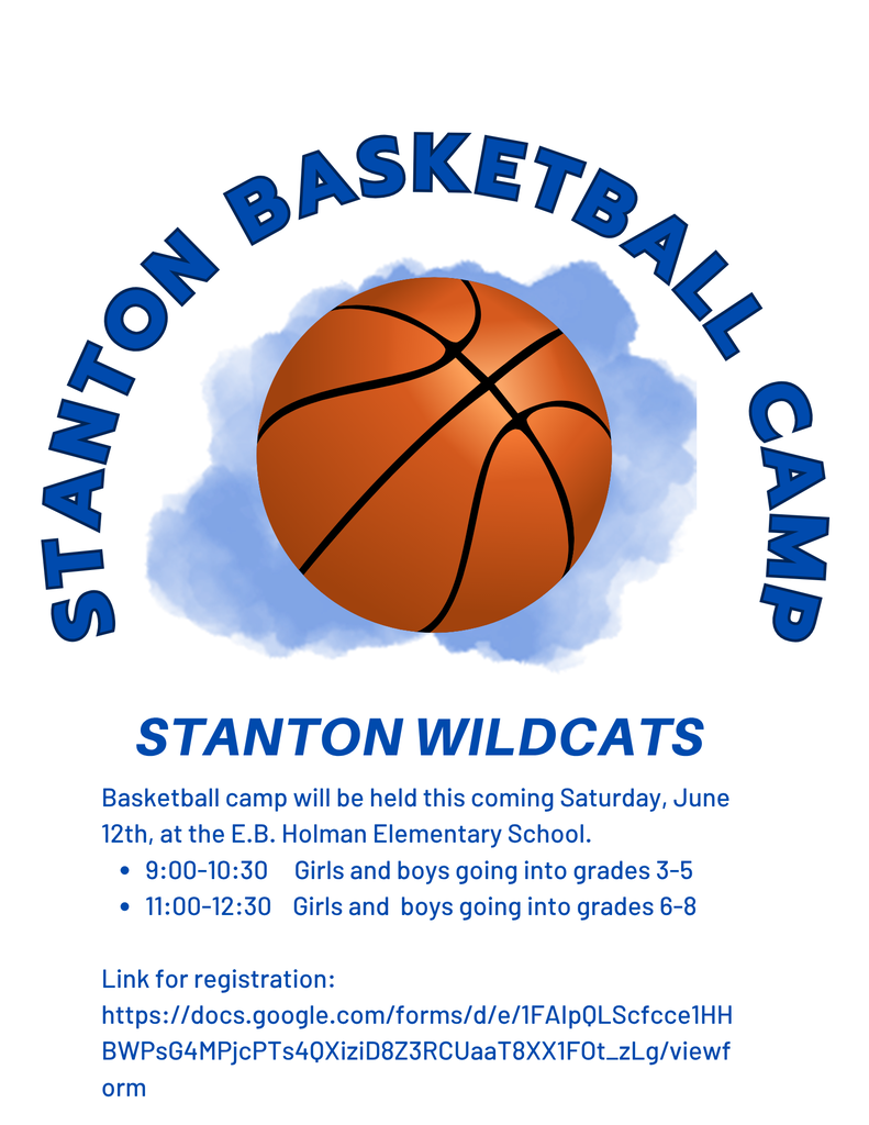 Posting for the Stanton Basketball Camp being held on Saturday, June 12 at E.B. Holman Elementary School.