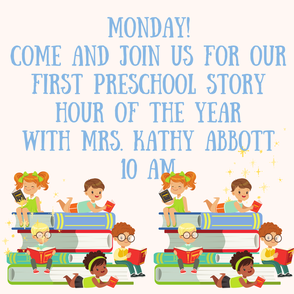 preschool story hour is Monday