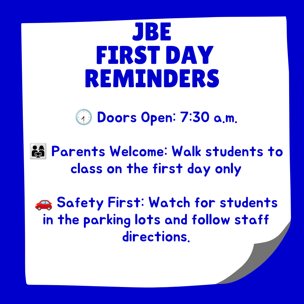 JBE First Day Reminders