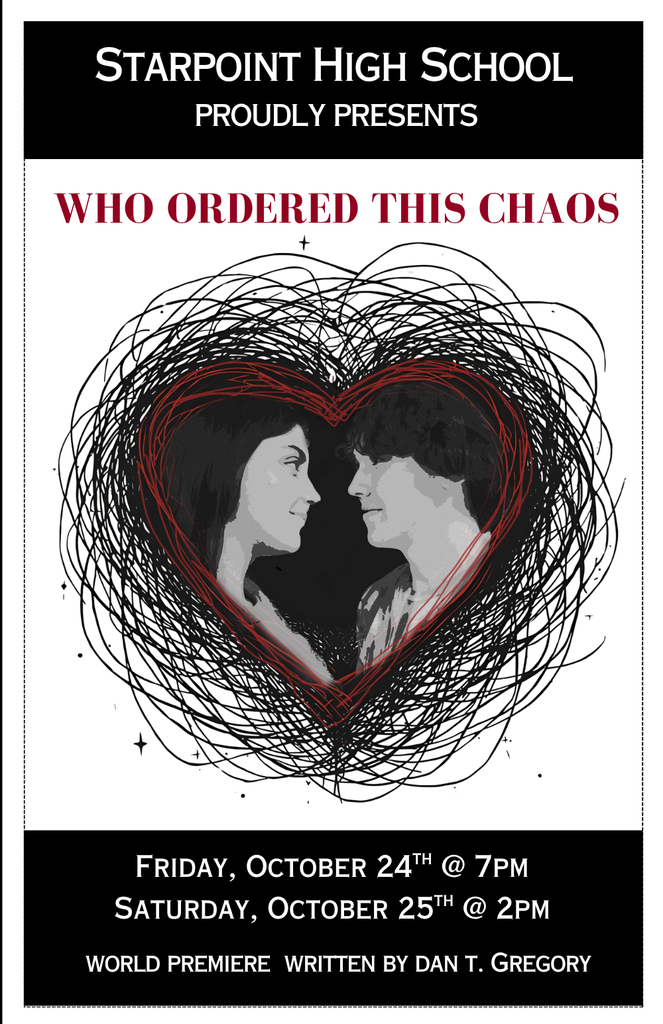 Starpoint High School Drama Club poster announcing the performance of Who Ordered this Chaos