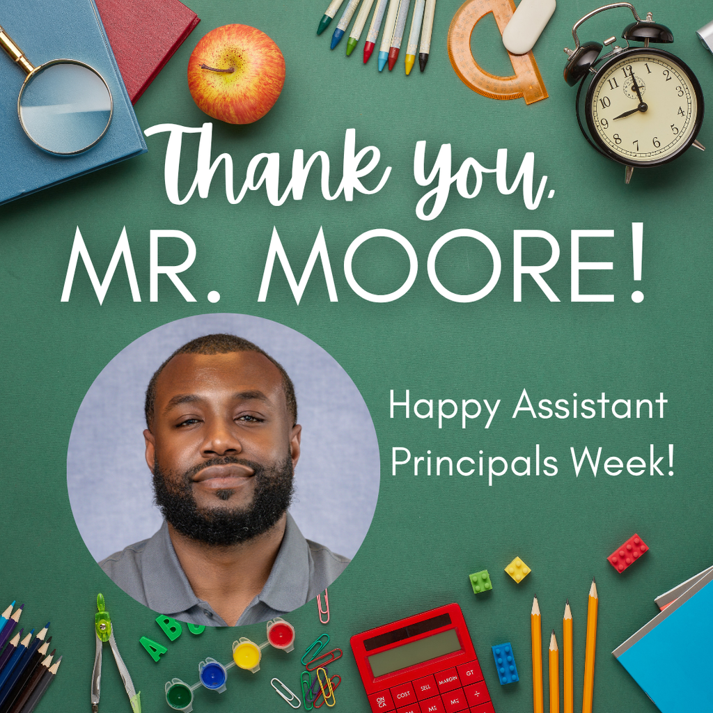 Mr. Moore - Assistant Principals Week
