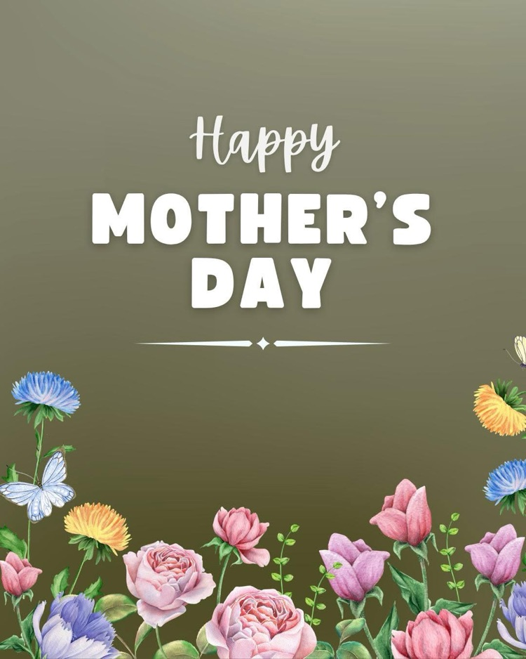 Mother’s Day!