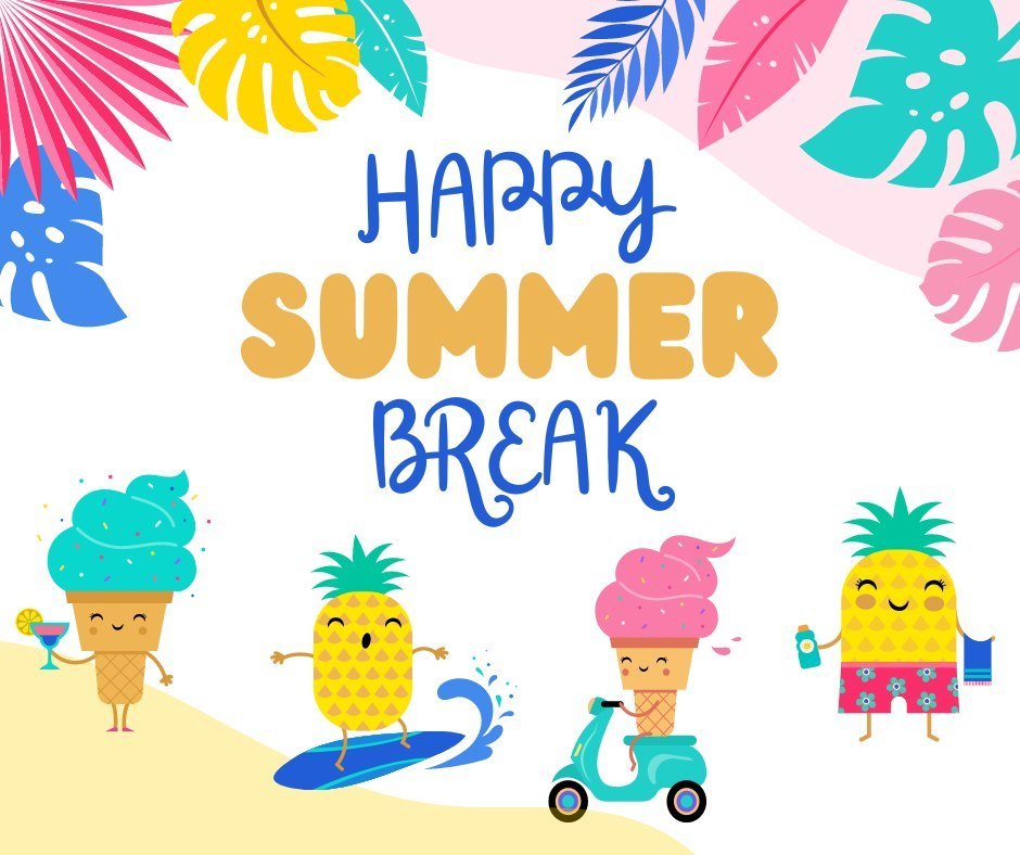 Happy Summer Break image