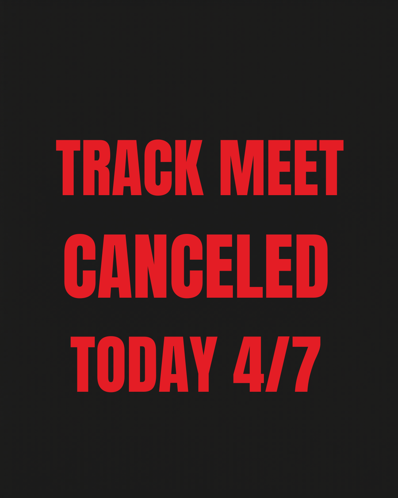 JH Track Meet Canceled Today 4/7