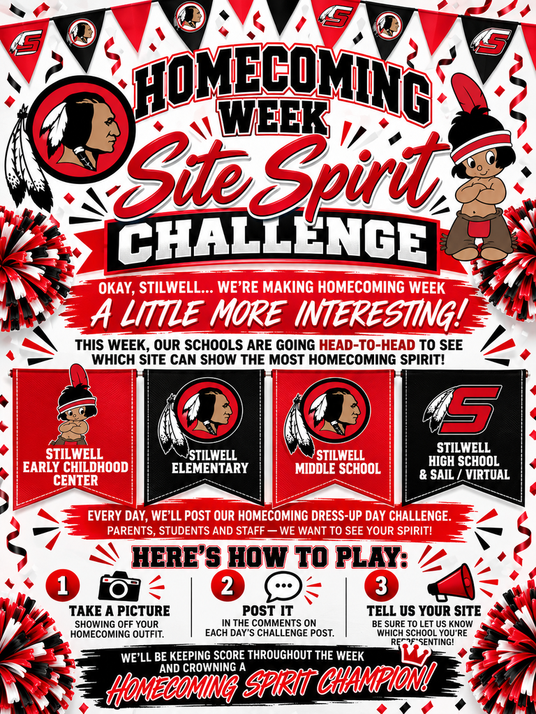 Homecoming Week Site Spirit Challenge graphic in Stilwell school colors of red, black, and white. The graphic invites Stilwell Early Childhood Center, Stilwell Elementary, Stilwell Middle School, and Stilwell High School & SAIL/Virtual to compete for the most Homecoming spirit. Parents, students, and staff are encouraged to take a picture of their Homecoming dress-up outfit, post it in the comments on each day’s challenge post, and identify which school site they represent. Scores will be tracked throughout the week to crown a Homecoming Spirit Champion. The design features official Stilwell mascot logos, pennants, pom-poms, confetti, and school-spirit decorations.