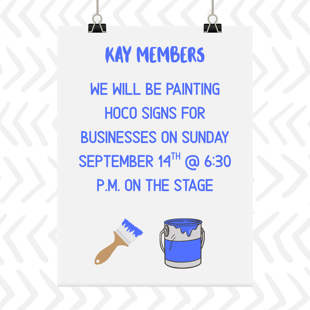 KAYS will be painting HOCO signs for businesses on 9/14/25 @ 6:30 p.m. on the SHS stage.