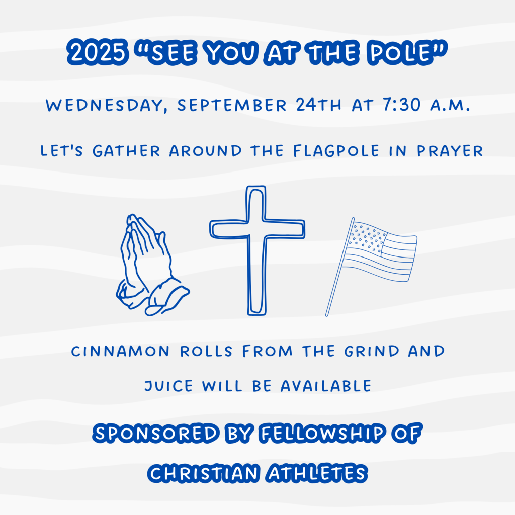 FCA "See You at the Pole" on Wednesday! Gather for food & fellowship!