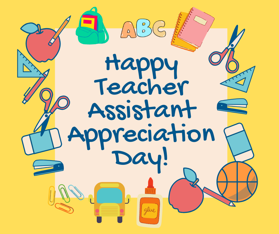 Teacher Assistant Appreciation Day 