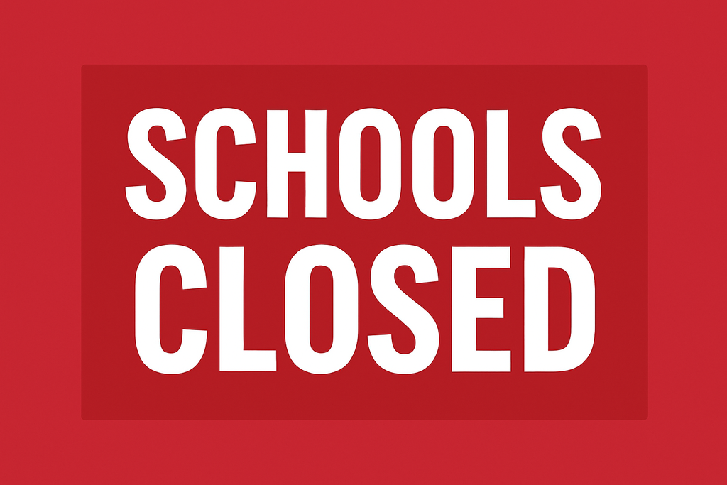 Schools Closed