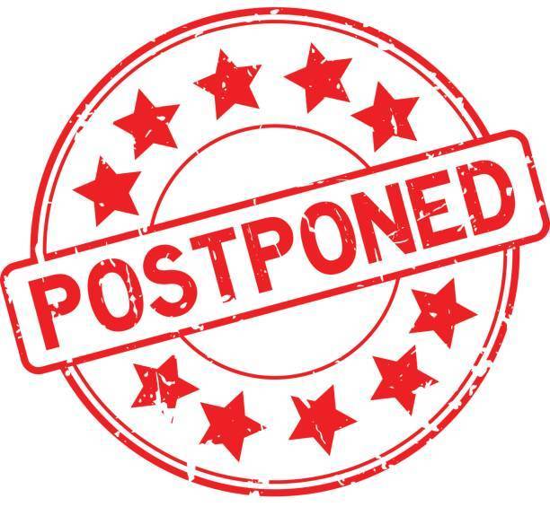 postponed