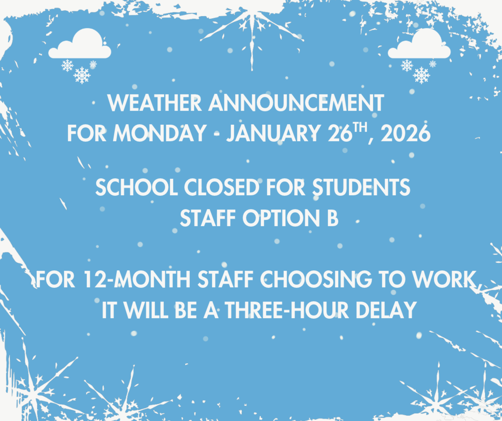 Weather Announcement: Stokes County Schools will be closed on January 26th, 2026