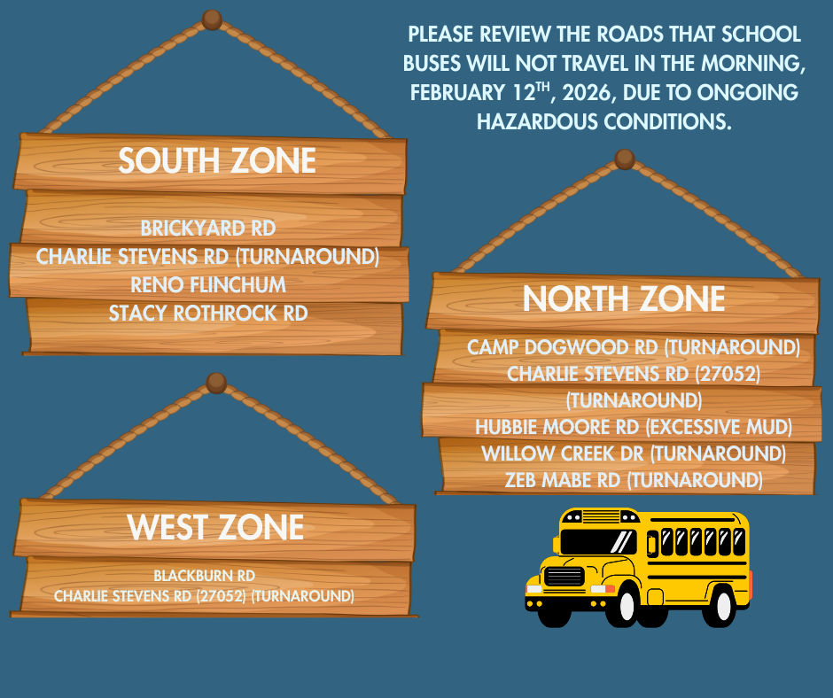 Please review the roads that school buses will not travel in the morning, Thursday, February 12th, 2026, due to ongoing hazardous conditions.