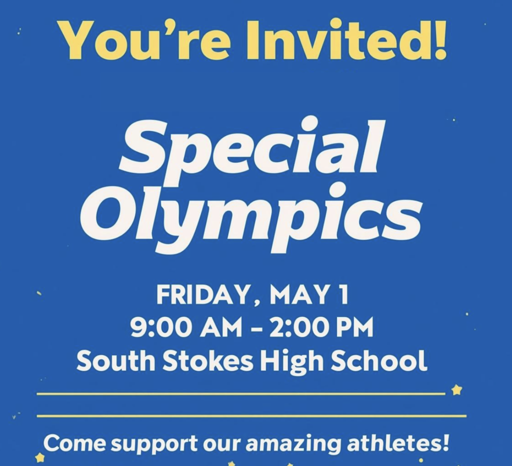 Special Olympics Friday May 1 9a to 2p - at South Stokes High School 