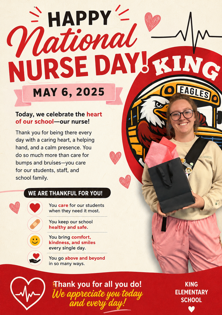Today we celebrate  our amazing nurse! 💗🩺  Thank you for every bandage, every comforting word, every temperature check, every calm moment in chaos, and every act of kindness you give to our students and staff each day. Your care goes far beyond the nurse’s office, and King Elementary is better because of YOU.  We are so thankful for all you do to keep our Eagles healthy, safe, loved, and ready to learn. ❤️🦅  Happy National Nurse Day! 