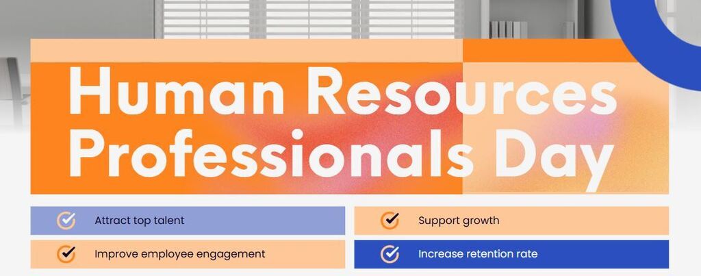 Text - Human Resources Professionals Day with attributes including attract top talent , Support Growth, Improve employee engagement, increase retention rate