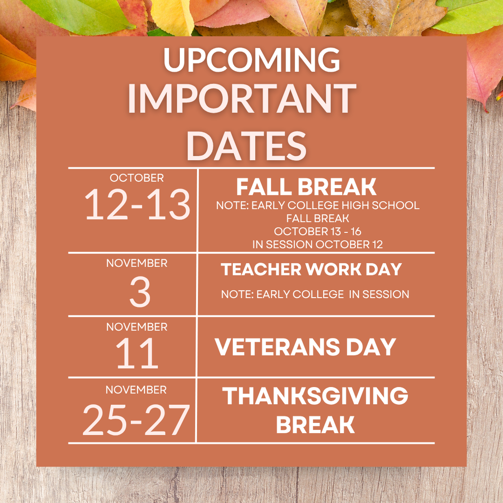 Alt Text: Fall-themed Stokes County Schools infographic titled “Upcoming Important Dates.” Important dates include: October 12–13, Fall Break. Early College High School will be in session October 12 and will observe Fall Break October 13–16. November 3 is a Teacher Workday; Early College will be in session. November 11 is Veterans Day. November 25–27 is Thanksgiving Break.