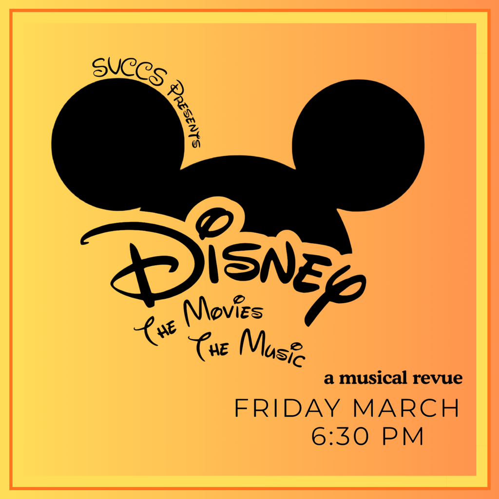 SVCCS Presents Spring Musical: Disney- The Movies, The Music!