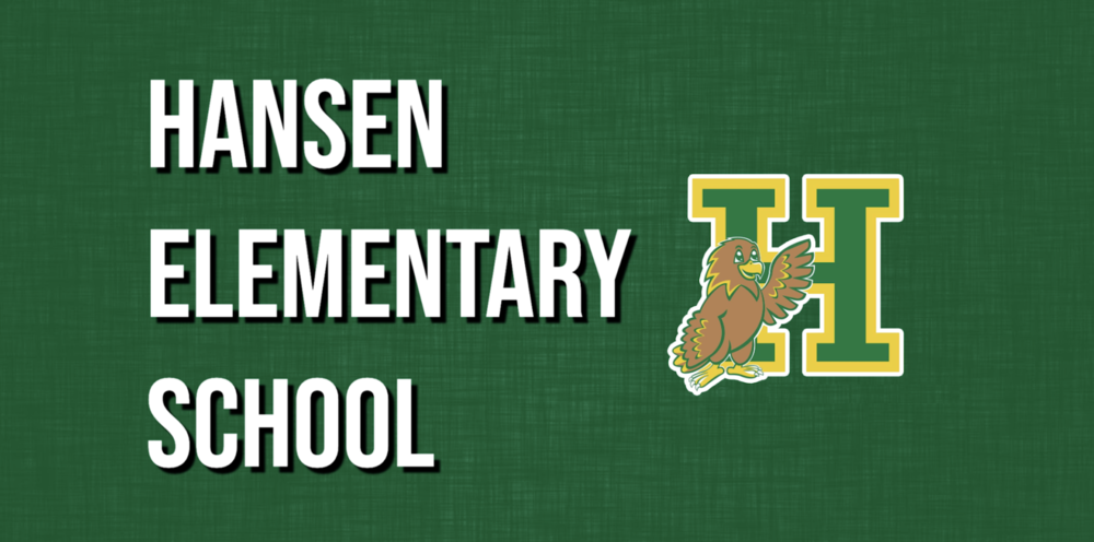 Hansen School Updates