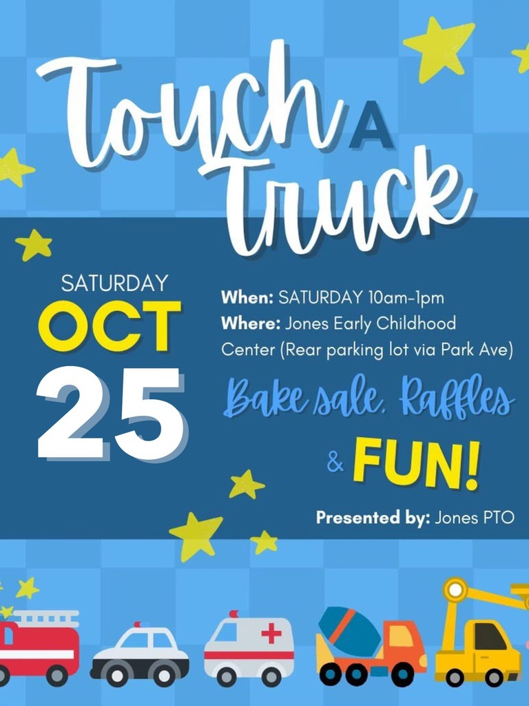 Jones PTO Touch a Truck Event October 25,  2025