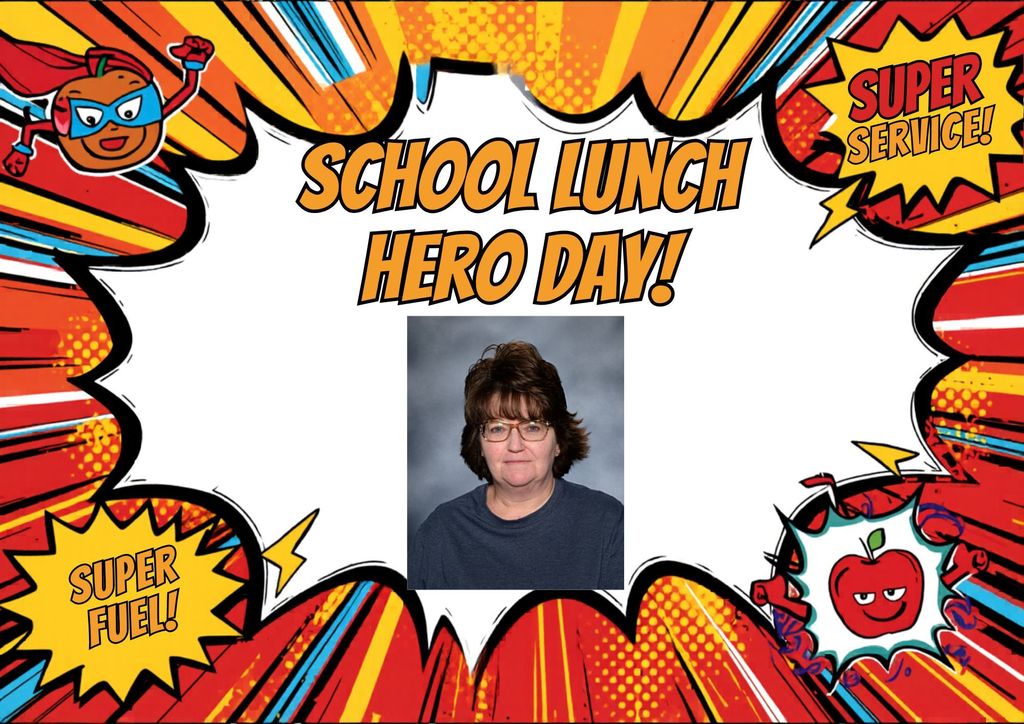 school lunch Hero day- Mrs. Shelia