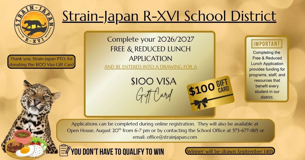 Be Entered into a $100 Visa Gift Card Drawing for completion of Free and Reduced Meal Application