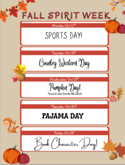 FALL SPIRIT WEEK DRESS DOWN SCHEDULE !