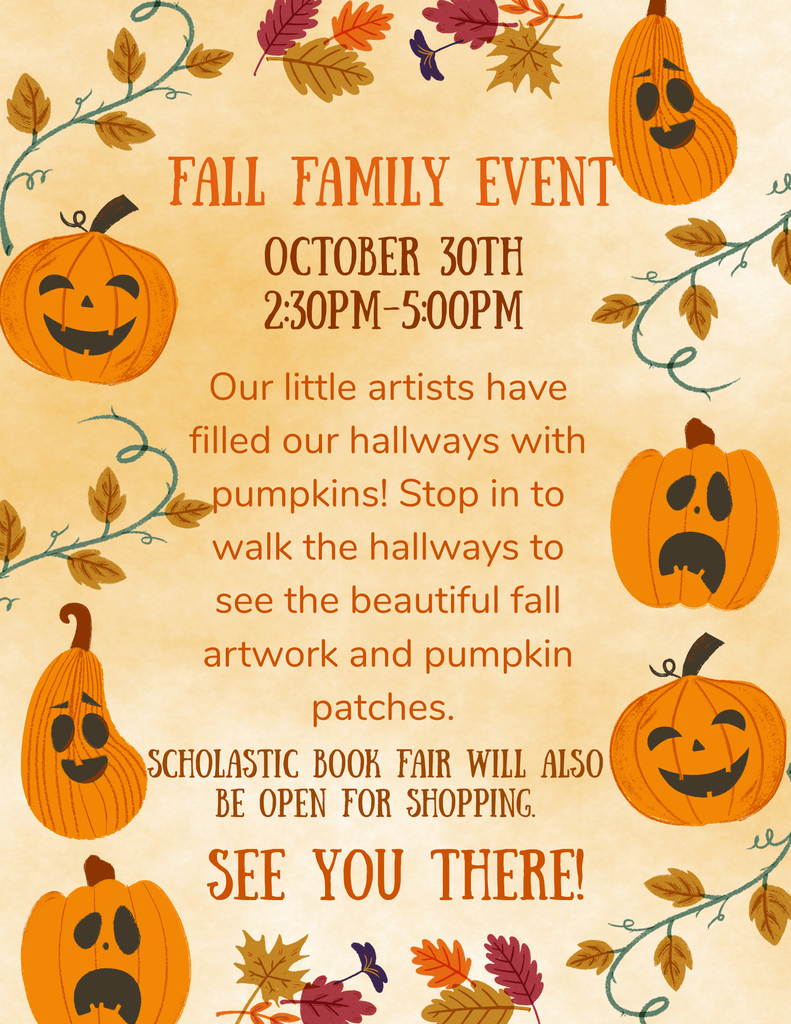 Join us for an after school fall family event on October 30th from 2:30pm-5:00pm.