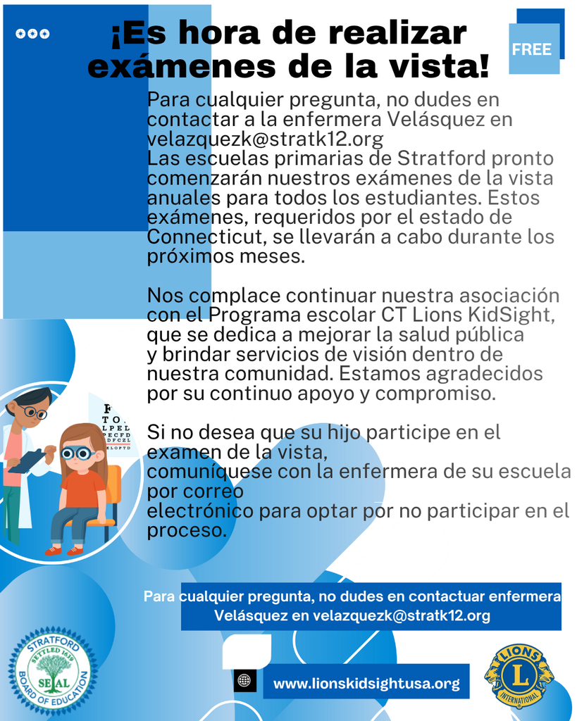 Free Vision Screen for all Stratford Public Elementary School students that is required by the State of Connecticut.