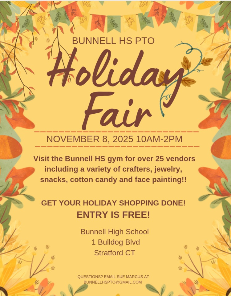 BUNNELL’S ANNUAL PTO SPONSORED HOLIDAY FAIR - 11/8/25!