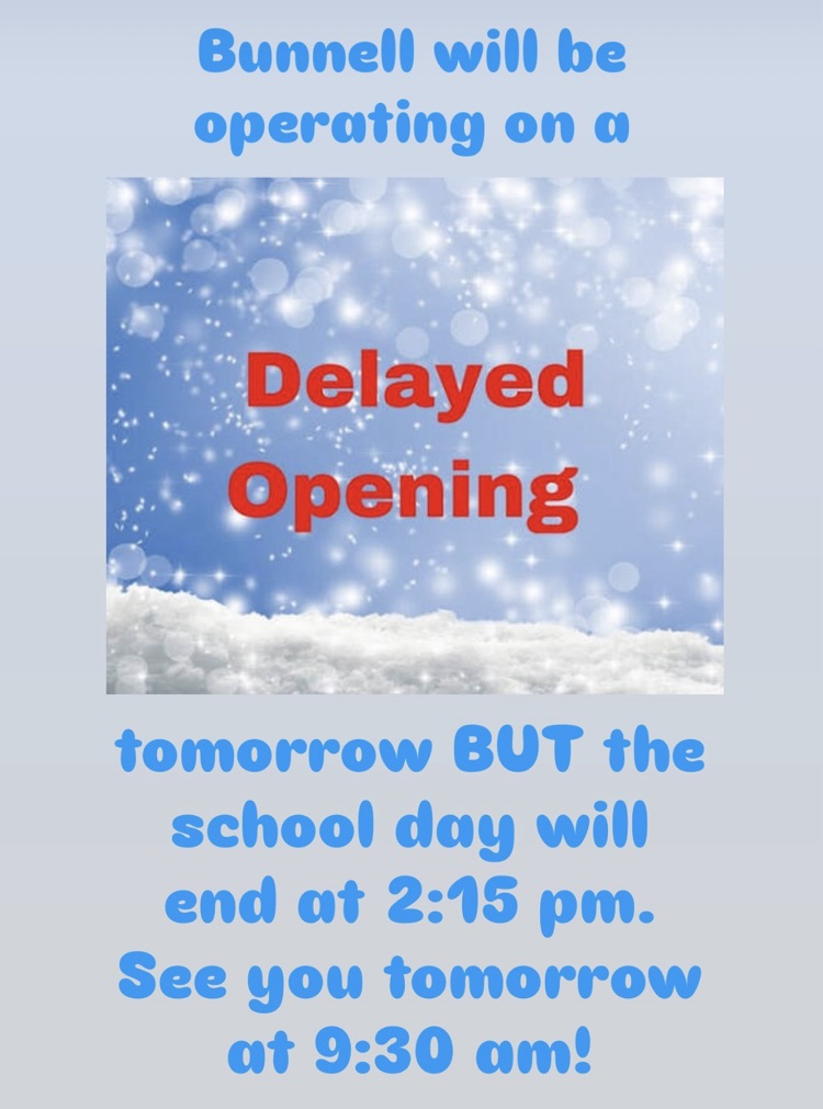 Delayed Opening tomorrow, 2/25.
