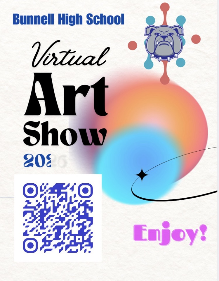 Bunnell High School - Virtual Art Show! 