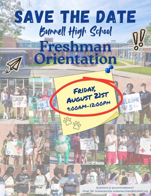 REMINDER: PLAN AHEAD FOR BUNNELL’S FRESHMAN ORIENTATION!