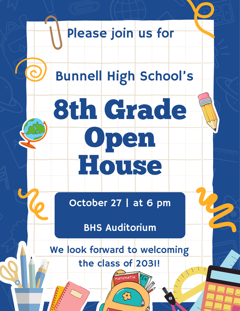 Bunnell High School 8th Grade Open House