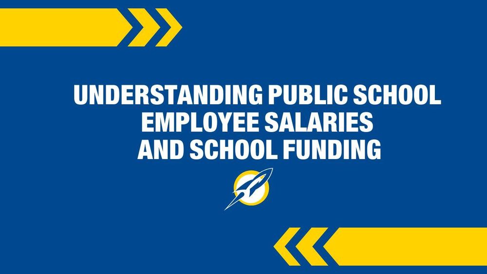 Understanding Public School Employee Salaries and School Funding