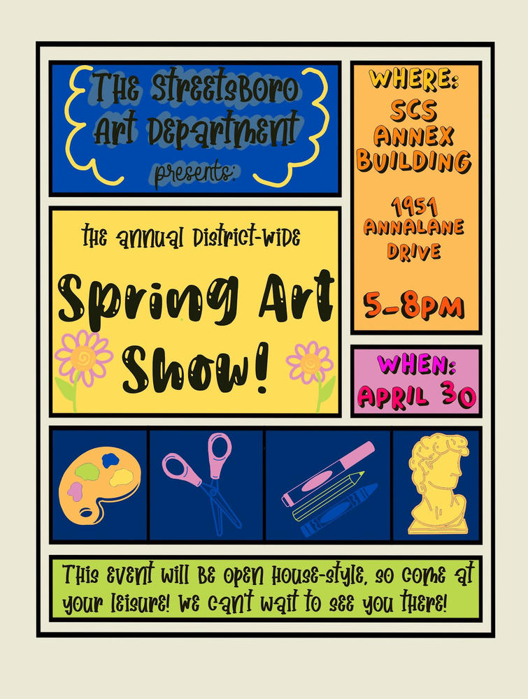 Colorful flyer for the Streetsboro Art Department's Annual District-Wide Spring Art Show on April 30, 5–8 PM at SCS Annex Building, 1951 Annalane Drive. Open house-style event. Illustrated with art supply icons.