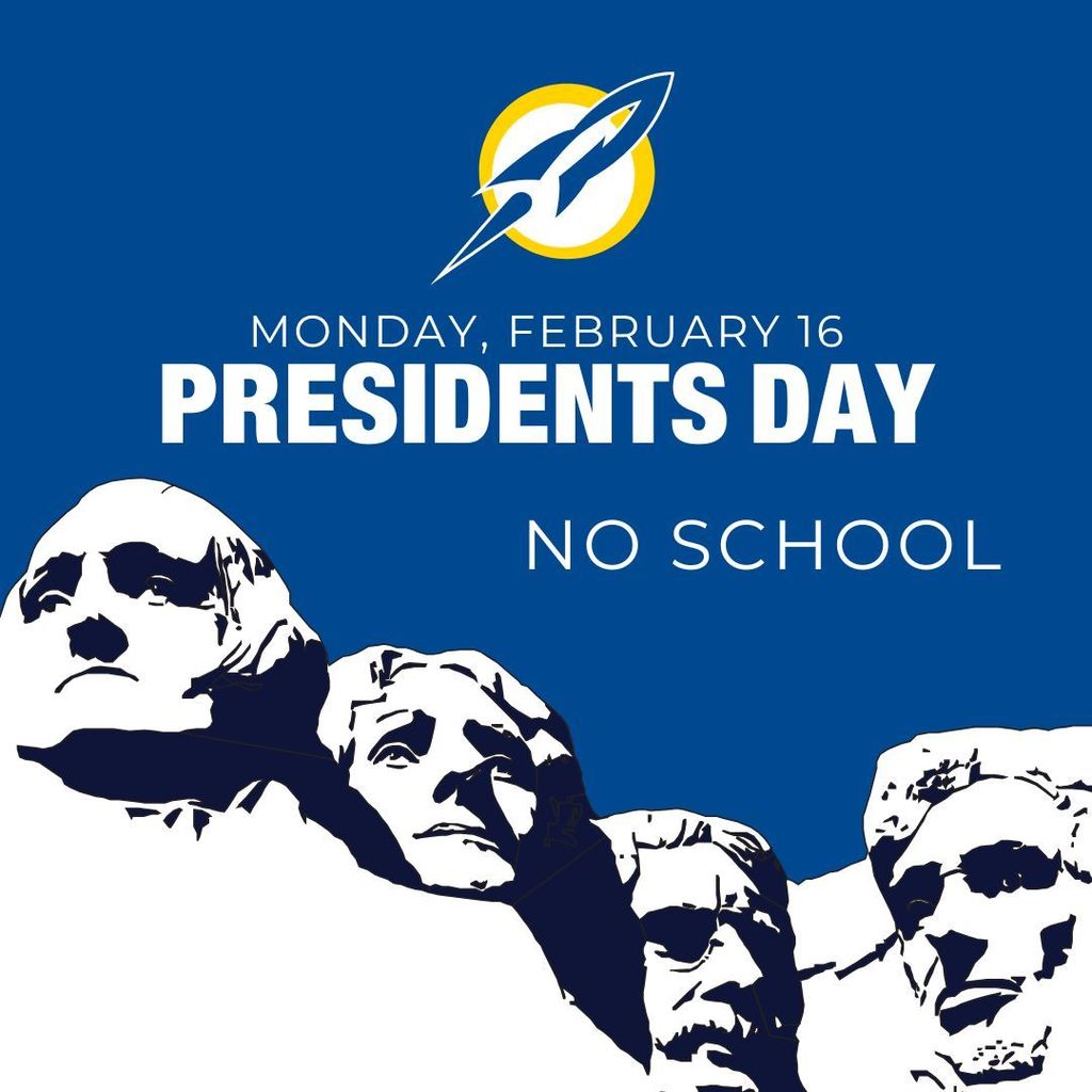 Monday, February 16: Presidents Day, No School