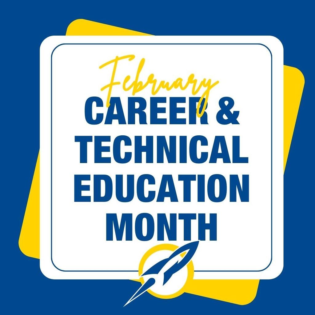 February: Career Tech Ed month