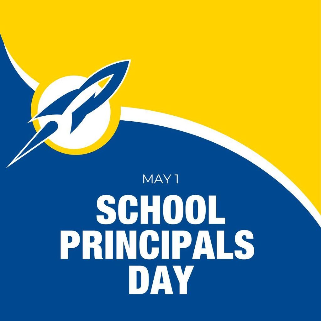 Blue and yellow background. May 1 in thin text above bigger text that reads: School Principals Day. Logo in top left corner