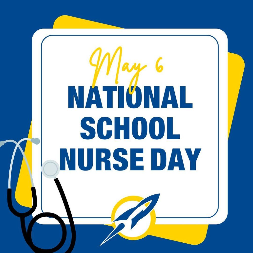 White graphic with stethoscope and rocket logo reading "May 6 – National School Nurse Day"