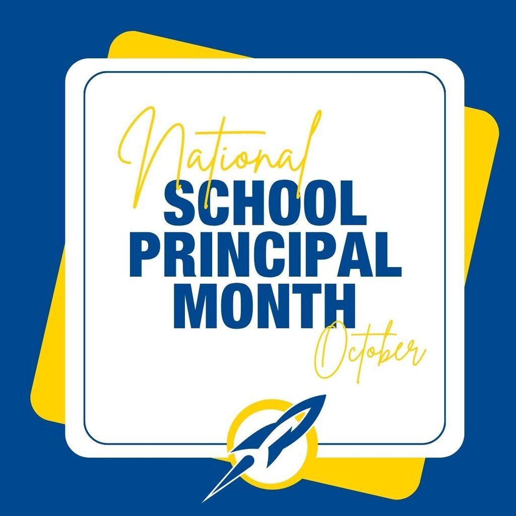 Blue graphic with a white rounded frame and yellow accents reading "National School Principal Month, October," with a rocket logo.