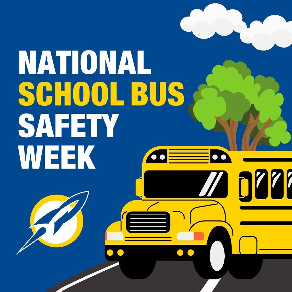 Blue graphic reading "National School Bus Safety Week," with an illustrated yellow school bus on a road and a rocket logo.
