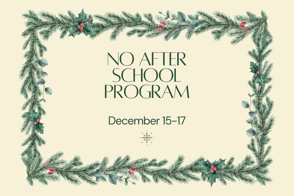 no after school dec 15-17