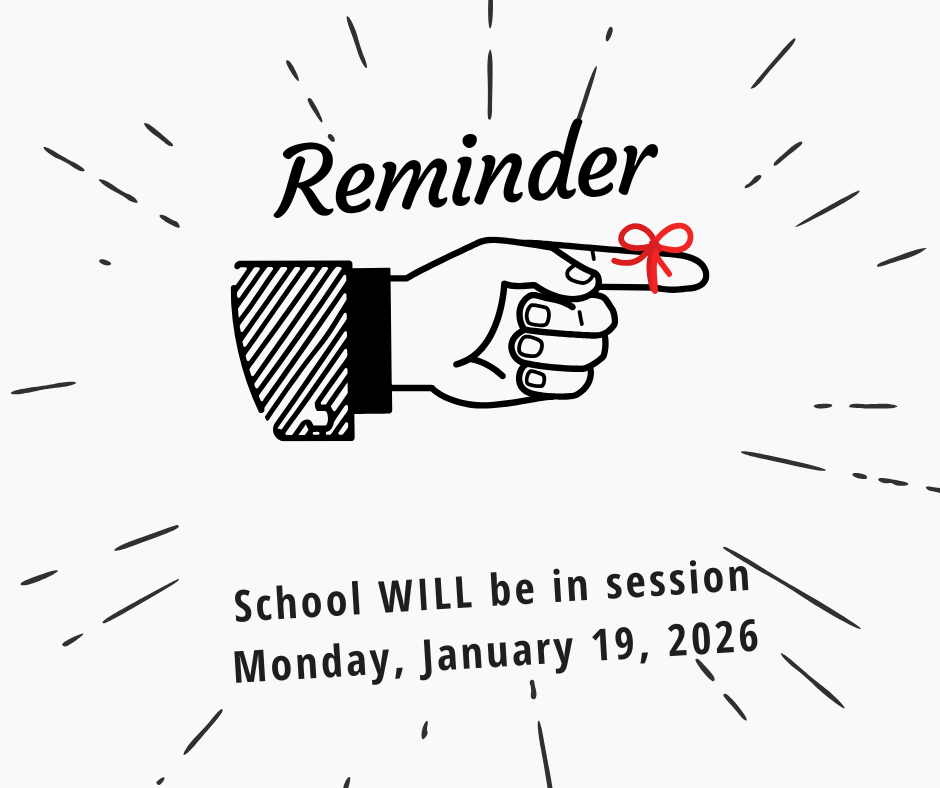 School will be in session Jan. 19
